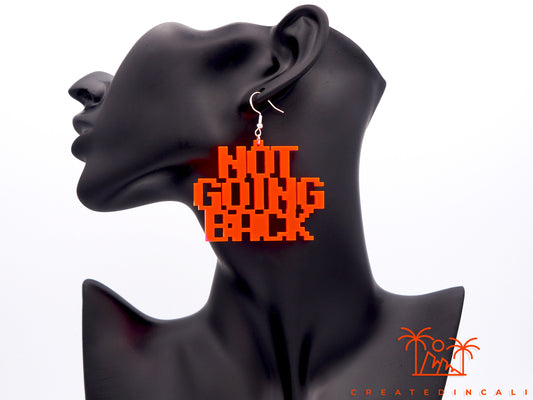 NOT GOING BACK | Fluorescent Pink